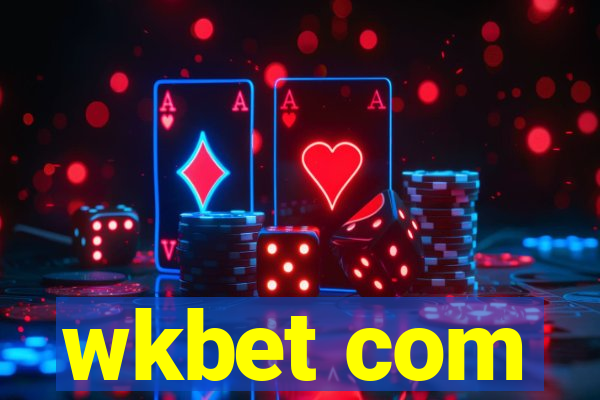 wkbet com